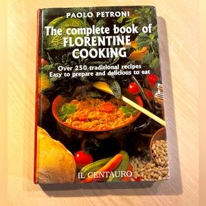 The Complete Book of Florentine Cooking